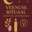 Veenuse rituaal armastuse ligitõmbamiseks